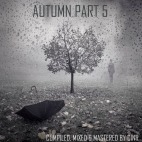 Autumn Series Part 5 and 6
